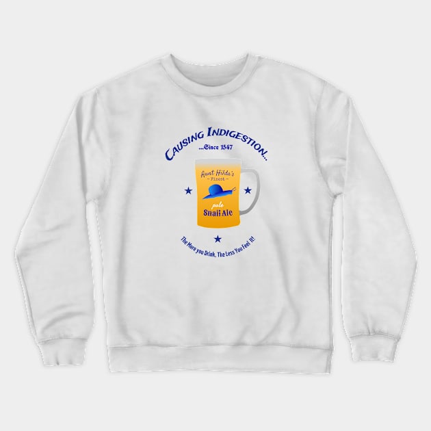 Aunt Hilda's Finest Snail Ale- Funny Snail, Beer Design Crewneck Sweatshirt by Davey's Designs